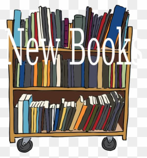 Illustration of a library cart filled with colorful books on two shelves, with the words New Books written in large white letters across the image.
