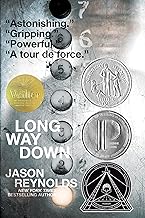 Book cover for Long Way Down by Jason Reynolds, featuring elevator buttons, coins, and praise quotes: “Astonishing,” “Gripping,” “Powerful,” “A tour de force.” Gold award sticker is visible.