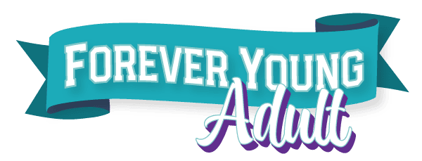 A teal ribbon banner with bold white text reading Forever Young and scripted purple-shadowed text below reading Adult.