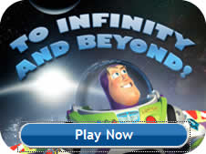 Buzz Lightyear from Toy Story smiles with the phrase To Infinity and Beyond! above him. A blue button at the bottom says Play Now. The background features a starry outer space scene.